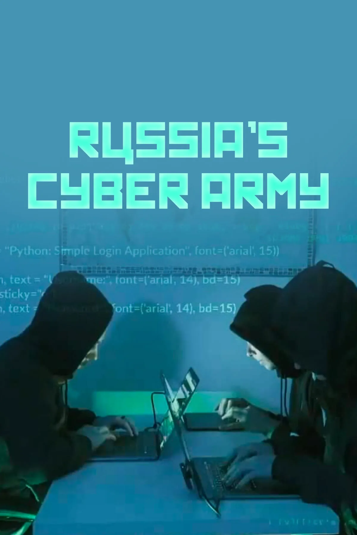 Documentary backdrop image for Russia's Cyber Army (2021)