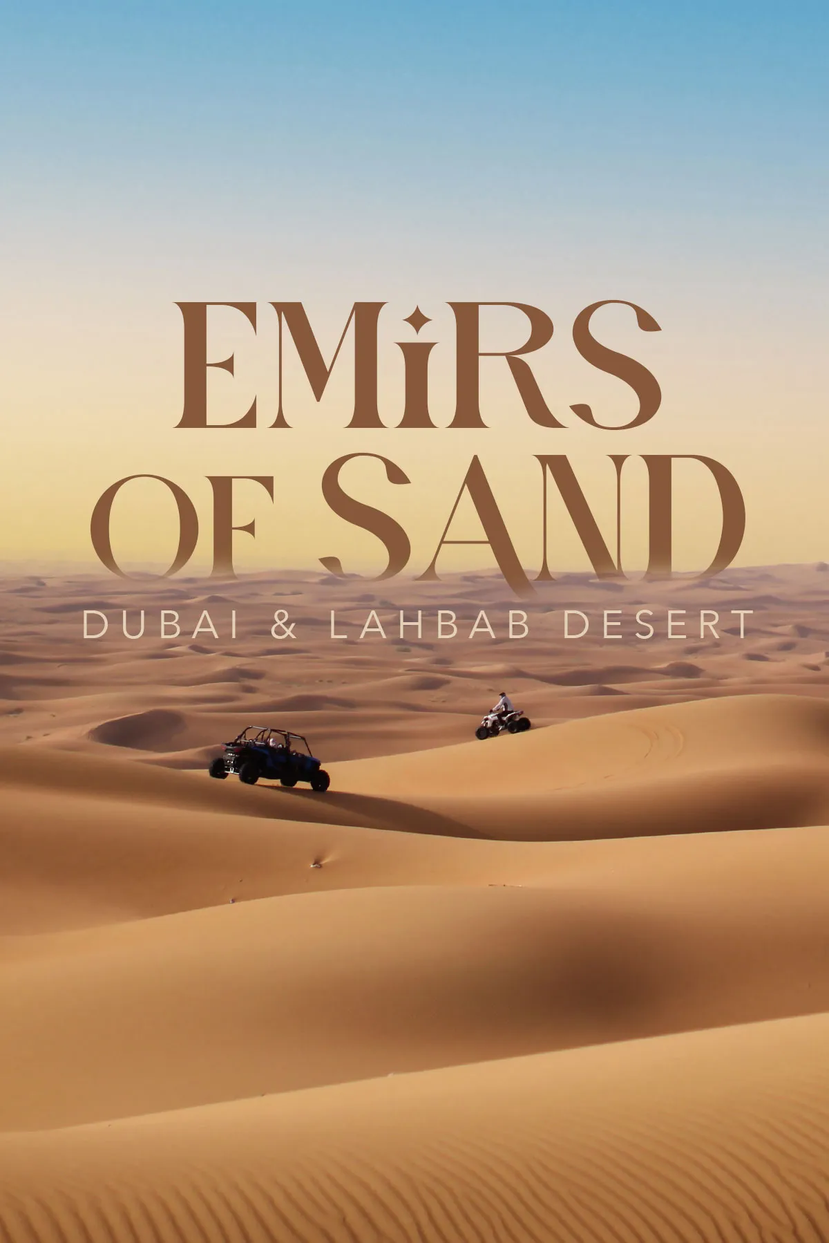 Documentary backdrop image for Emirs of Sand: Dubai & Lahbab Desert (2023)