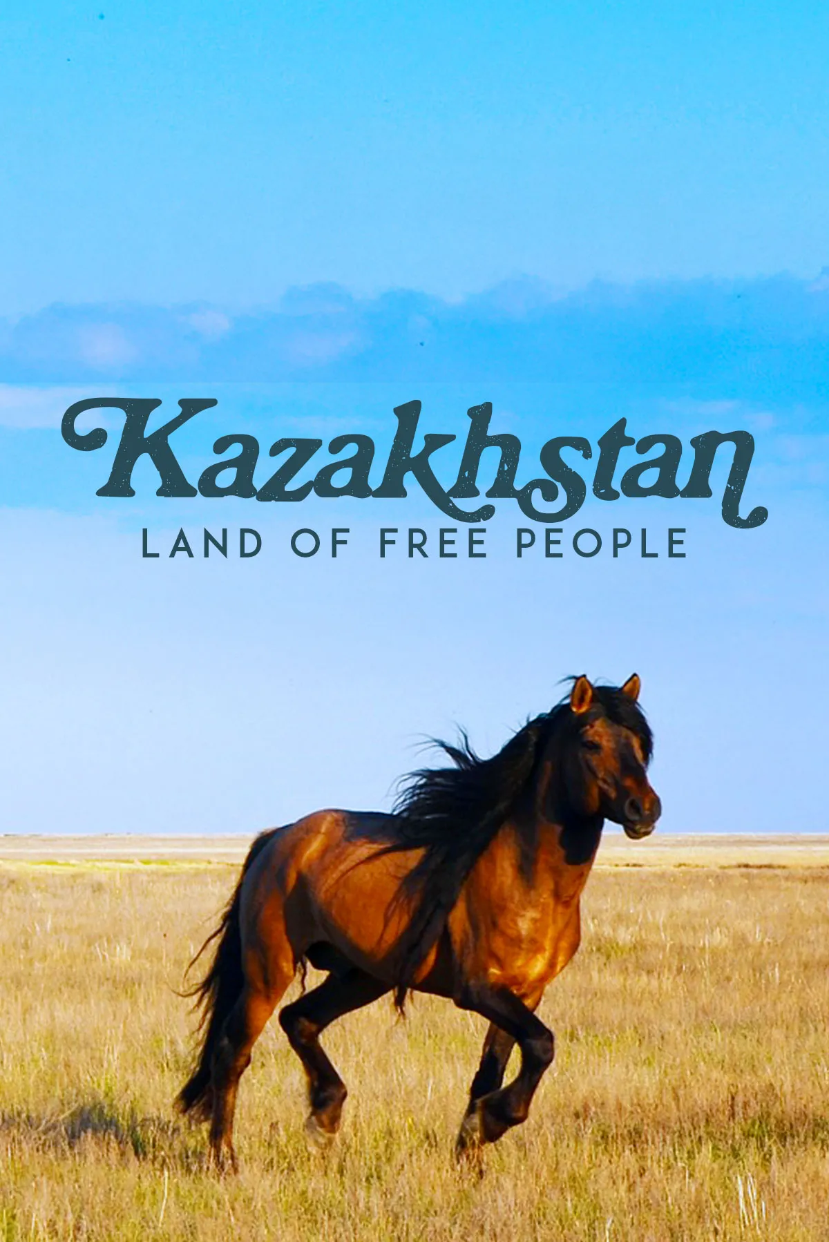 Kazakhstan: Land of Free People