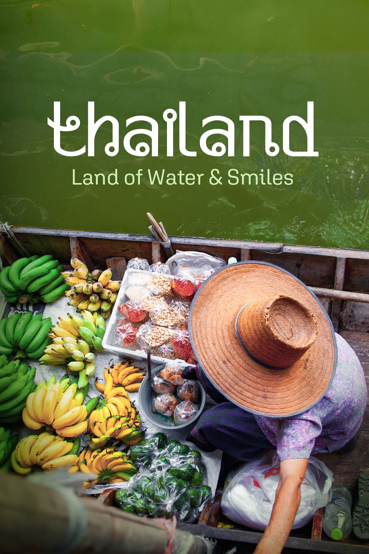 Thailand: Land of Water and Smiles