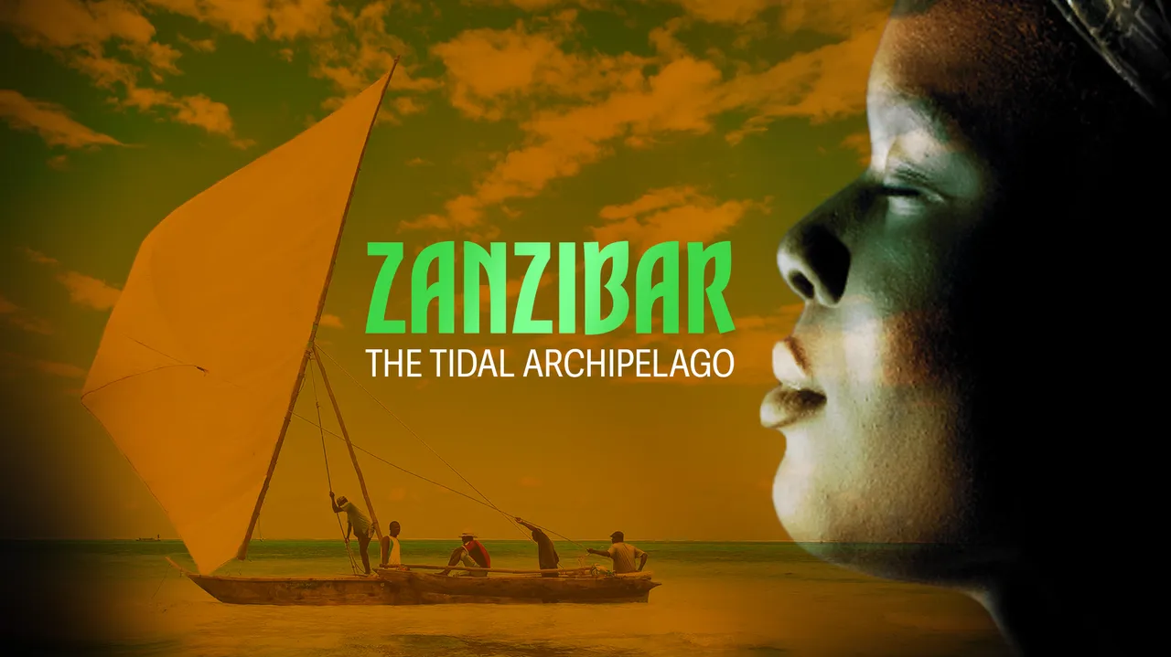 Zanzibar: The Tidal Archipelago