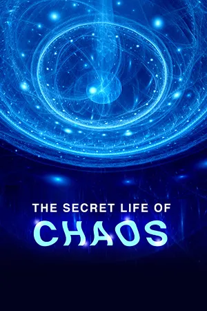 The Secret Life of Chaos