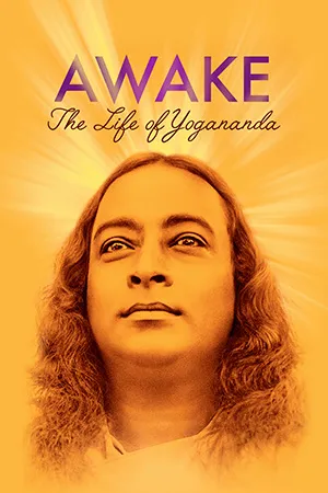 Awake: The Life of Yogananda (2014)