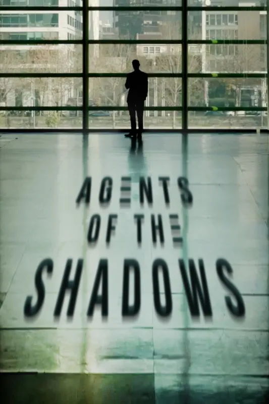 Agents of the Shadows (2017)