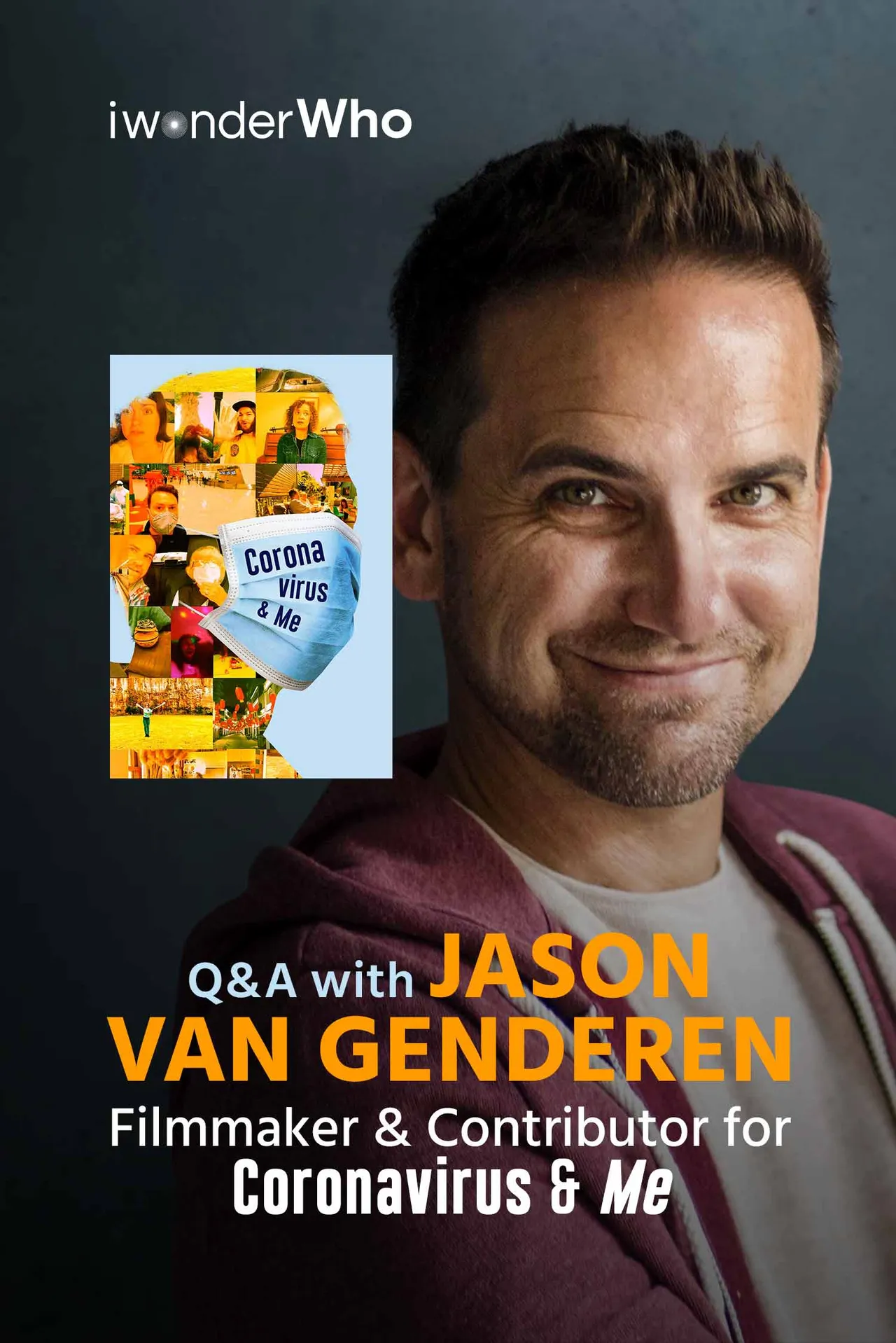 iwonderWho - Jason van Genderen (Coronavirus & Me) (2020)