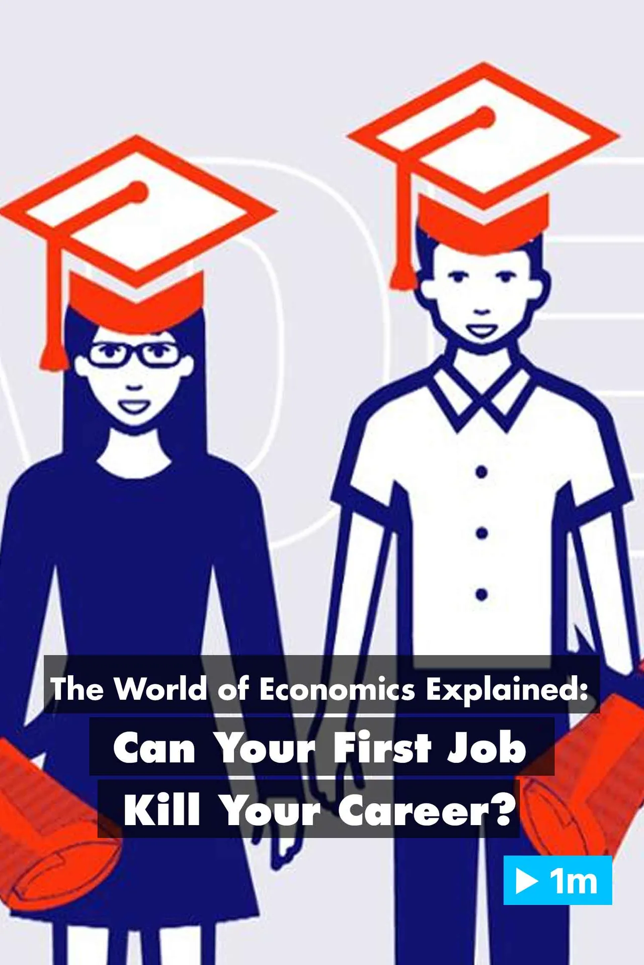 Film backdrop image for The World of Economics Explained: Can Your First Job Kill Your Career? (2020)