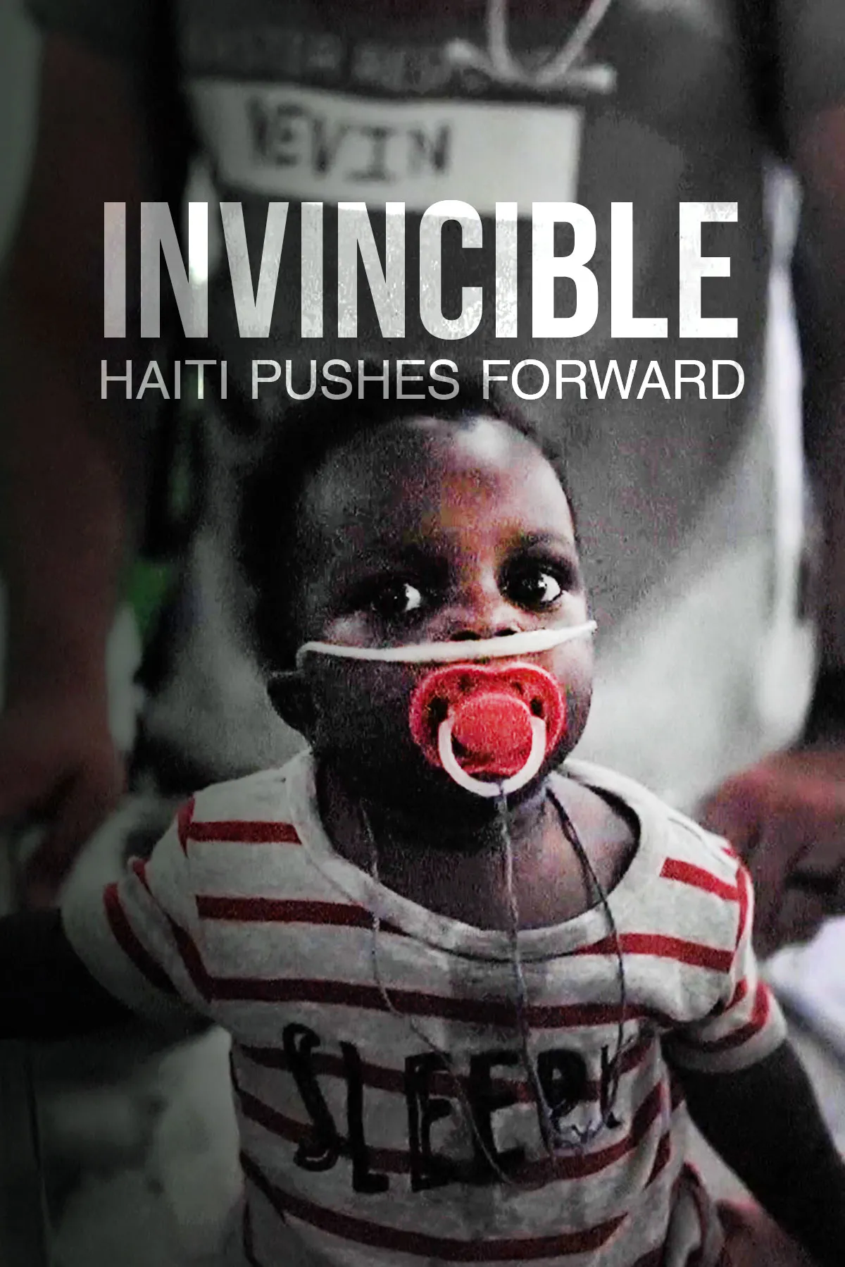 Documentary backdrop image for Invincible: Haiti Pushes Forward (2022)