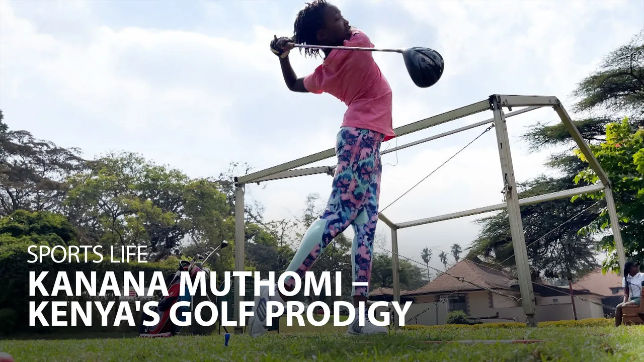 Sports Life: Kanana Muthomi – Kenya's Golf Prodigy