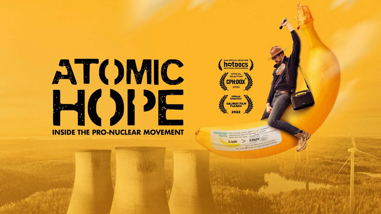 Atomic Hope: Inside the Pro-Nuclear Movement